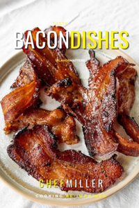 Bacon Dishes