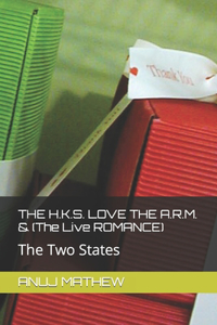 H.K.S. LOVE THE A.R.M. & (The Live ROMANCE)