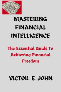 Mastering Financial Intelligence