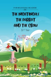 The Nightingale, the Parrot, and the Crow