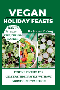 Vegan Holiday Feasts