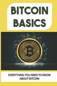 Bitcoin Basics
