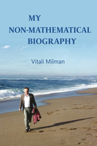 My (Non Mathematical) Biography