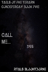 Call Me... Dee