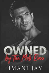 Owned By The Mob Boss
