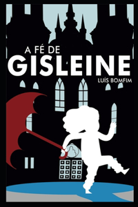 A Fé de Gisleine