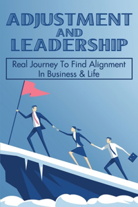 Adjustment And Leadership