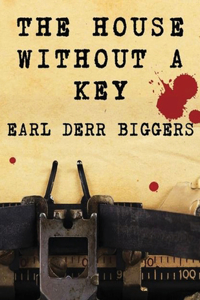The House Without a Key (Annotated)