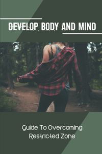 Develop Body And Mind