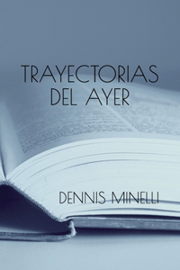 Trayectorias del ayer