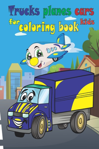Trucks planes cars coloring book for kids