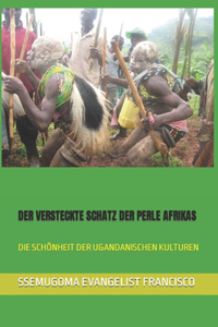 Versteckte Schatz Der Perle Afrikas: Die Schönheit Der Ugandanischen Kulturen