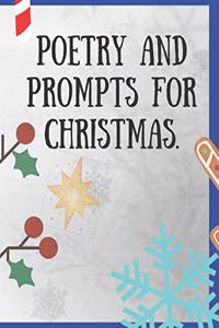 Poetry and Prompts for Christmas.