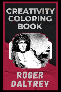 Roger Daltrey Creativity Coloring Book