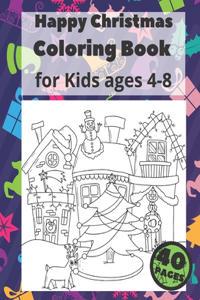 Happy Christmas Coloring Book for Kids ages 4-8