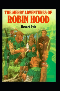 The Merry Adventures of Robin Hood(classics Illustrated)