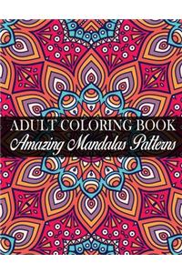 Adult Coloring Book Amazing Mandalas Patterns