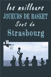 Les meilleurs joueurs de Basket sont de Strasbourg Carnet de notes