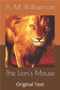 The Lion's Mouse