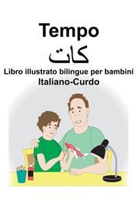 Italiano-Curdo Tempo Libro illustrato bilingue per bambini