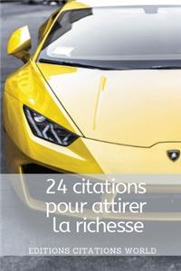 24 citations pour attirer la richesse