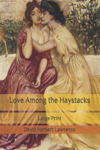 Love Among the Haystacks