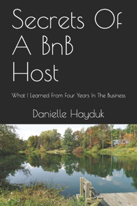 Secrets Of A BnB Host