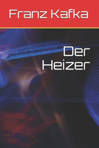 Der Heizer