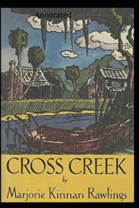 Cross Creek Annotated