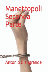 Manettopoli Seconda Parte