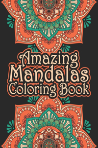 Amazing Mandalas Coloring Book