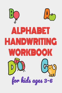 Alphabet Handwriting Workbook for Kids Ages 3-6