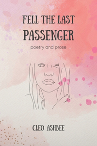 Fell the Last Passenger