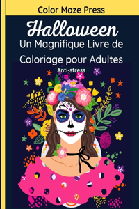 Halloween - Un Magnifique Livre de Coloriage pour Adultes