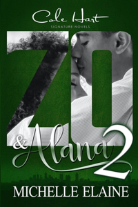 Zo & Alana 2: An African American Love Story: Finale