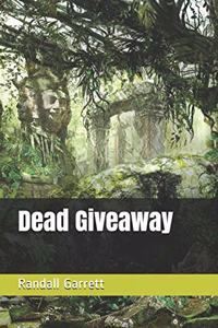 Dead Giveaway