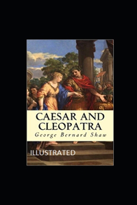 Caesar and Cleopatra Illustrated