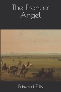 The Frontier Angel