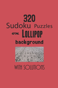 320 Sudoku Puzzles on Lollipop background with solutions
