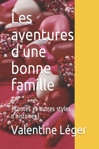 Les aventures d'une bonne famille