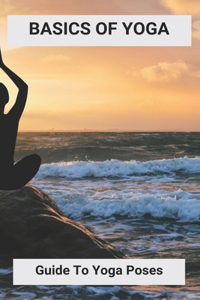 Basics Of Yoga