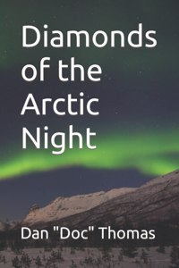 Diamonds of the Arctic Night