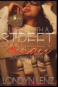 In Love with a Street Menace
