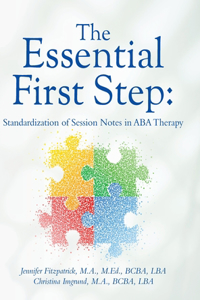 Essential First Step: Standardization of Session Notes in ABA Therapy