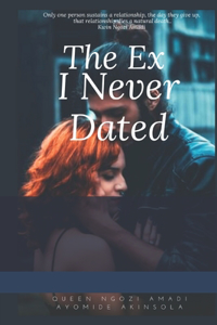 Ex I Never Dated