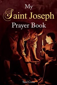 My Saint Joseph Prayer Book