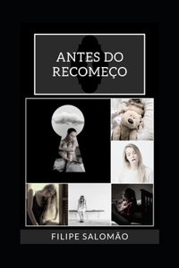 Antes do Recomeço