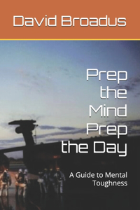 Prep the Mind Prep the Day