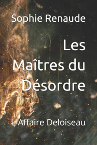 Les Maitres du Désordre