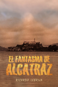Fantasma De Alcatraz